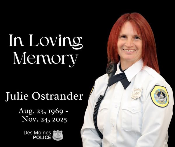 Julie Ostrander Des Moines IA Obituary, Parking enforcer at Des Moines Police Department has died